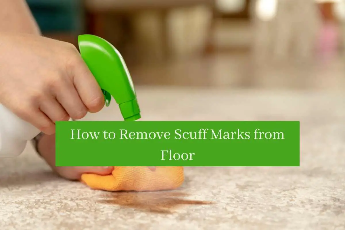 How to Remove Scuff Marks from Floor